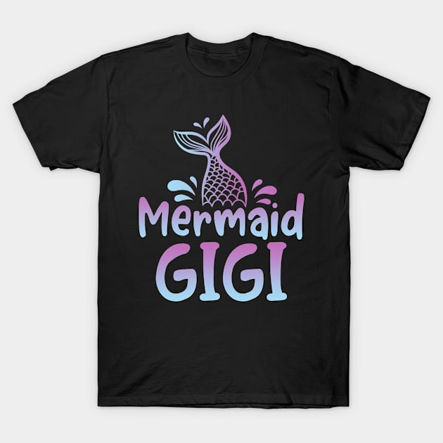 Mermaid Gigi Funny Mermaid Birthday Matching Family T-Shirt by Tun Clothing